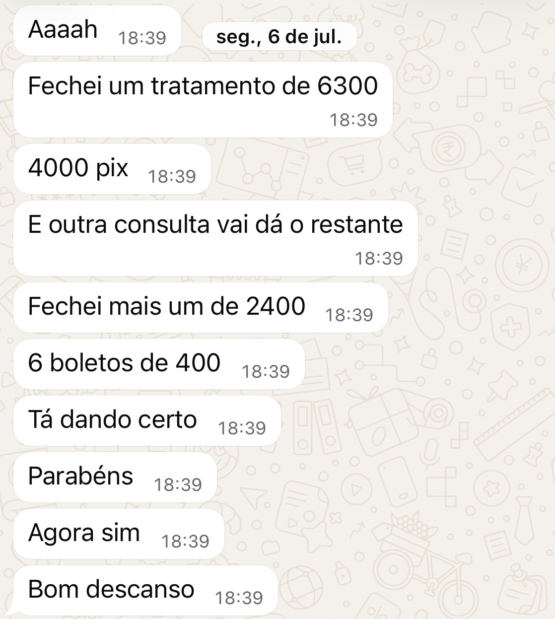 Dois tratamentos fechados no mesmo dia